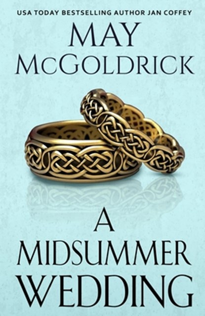 A Midsummer Wedding, May McGoldrick - Paperback - 9798348480042