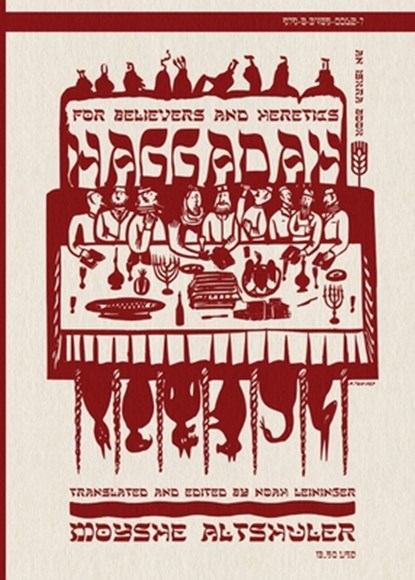 Haggadah for Believers and Heretics, Moyshe Altshuler - Paperback - 9798348500627