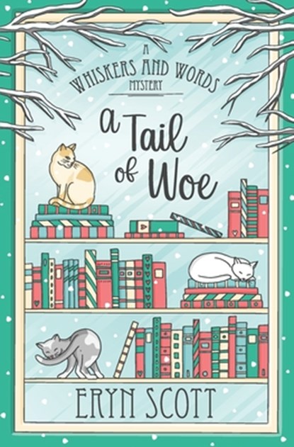A Tail of Woe, Eryn Scott - Paperback - 9798348511876