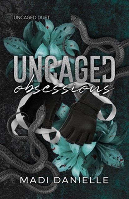 Uncaged Obsessions, Madi Danielle - Paperback - 9798348515904