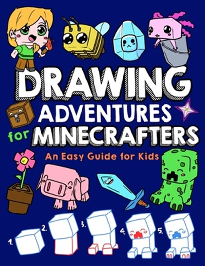 Drawing Adventures for Minecrafters: An Easy Guide for Kids, Mark Mulle - Paperback - 9798348517243