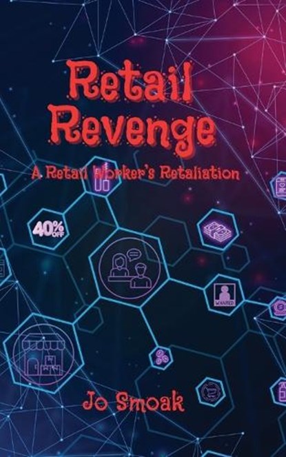 Retail Revenge, Jo Smoak - Paperback - 9798348523893