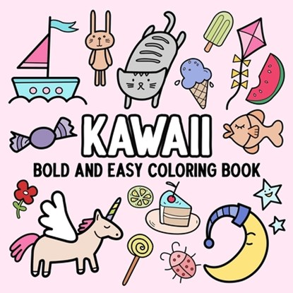 Kawaii: Bold and Easy Coloring Book, Hue Coloring - Paperback - 9798348527631
