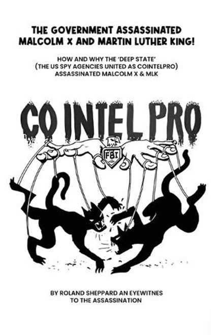 The Government Assasssinated: Malcolm X and Martin Luther King, Roland Sheppard - Gebonden - 9798348537630
