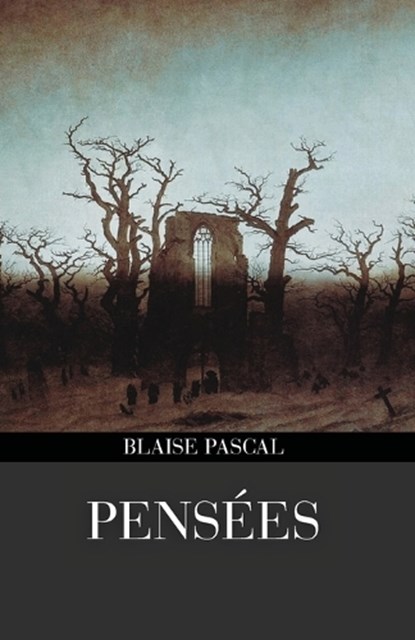 Pensées (Polis & Praxis Gray Series), Blaise Pascal - Paperback - 9798348539139