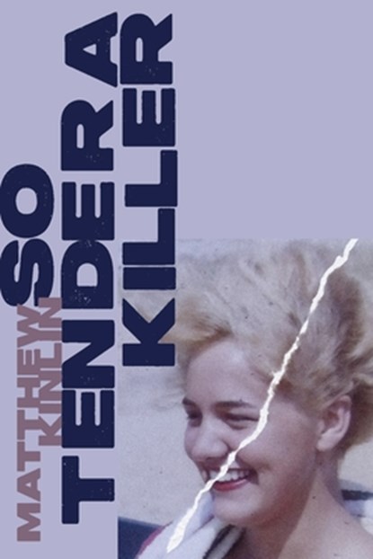 So Tender a Killer, Matthew Kinlin - Paperback - 9798348555696