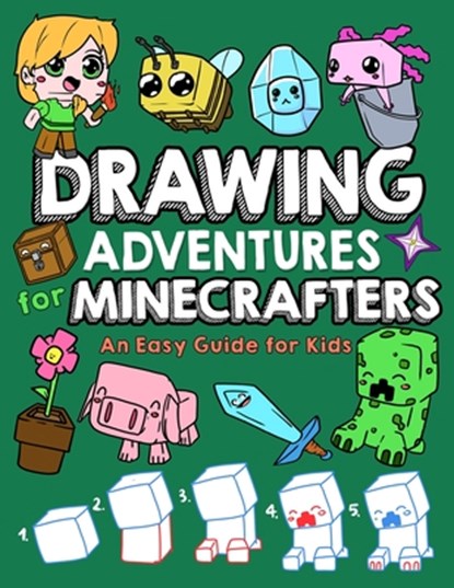 Drawing Adventures for Minecrafters: An Easy Guide for Kids, Mark Mulle - Paperback - 9798348577704