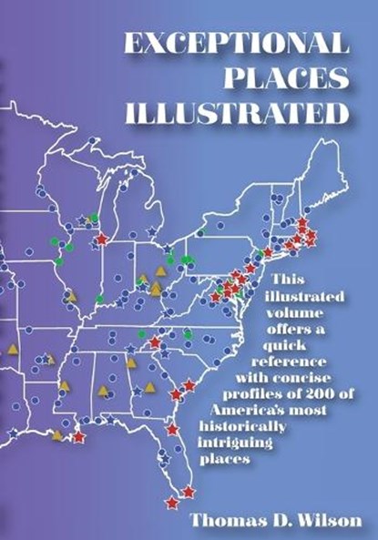 Exceptional Places Illustrated, Thomas D. Wilson - Paperback - 9798348578985