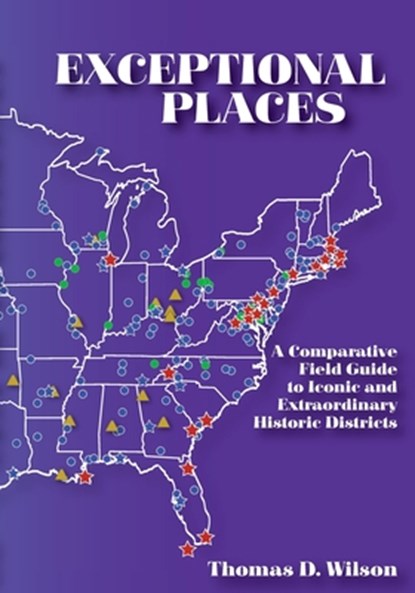 Exceptional Places, Thomas D. Wilson - Paperback - 9798348579067