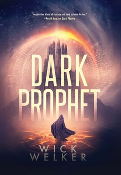 Dark Prophet, Wick Welker - Gebonden - 9798348586720
