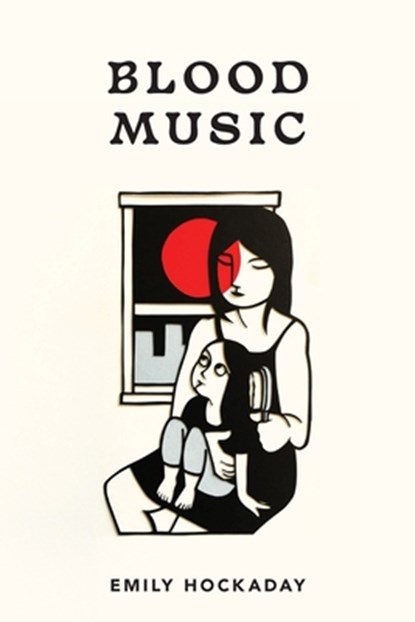 Blood Music, Emily Hockaday - Paperback - 9798348592608