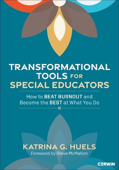 Transformational Tools for Special Educators, Katrina Huels - Paperback - 9798348834975