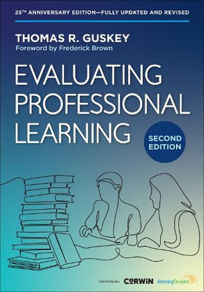 Evaluating Professional Learning, Thomas R. Guskey - Paperback - 9798348835996
