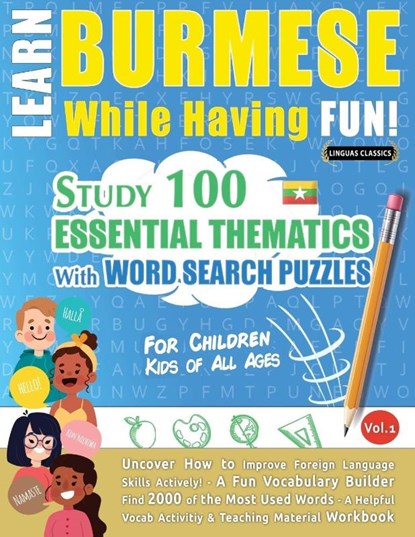 LEARN BURMESE WHILE HAVING FUN! - FOR CHILDREN, Linguas Classics - Paperback - 9798349001123