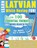 LEARN LATVIAN WHILE HAVING FUN! - FOR ADULTS, Linguas Classics - Paperback - 9798349008429