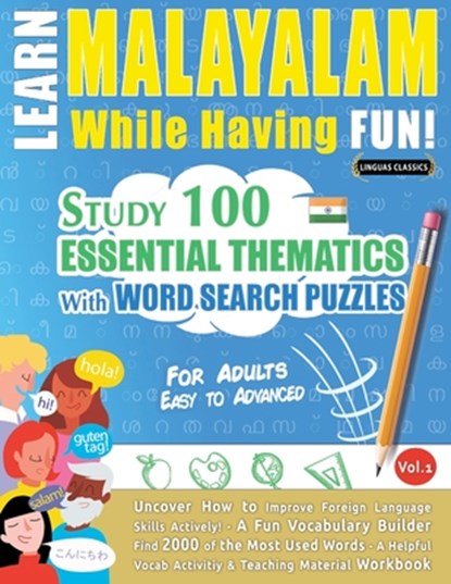 LEARN MALAYALAM WHILE HAVING FUN! - FOR ADULTS, Linguas Classics - Paperback - 9798349008467