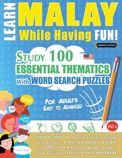 LEARN MALAY WHILE HAVING FUN! - FOR ADULTS, Linguas Classics - Paperback - 9798349008481