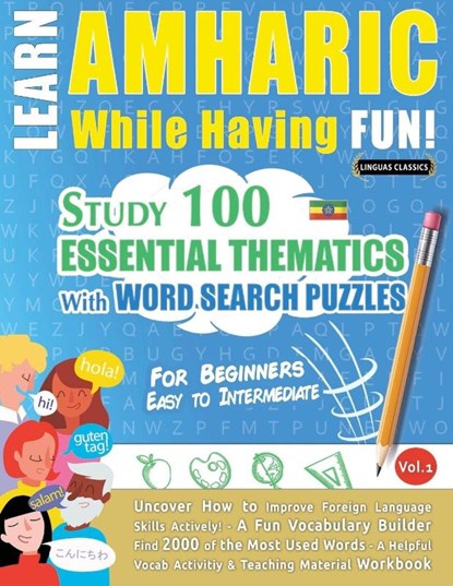 LEARN AMHARIC WHILE HAVING FUN! - FOR BEGINNERS, Linguas Classics - Paperback - 9798349012723