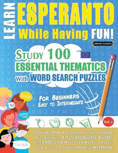 LEARN ESPERANTO WHILE HAVING FUN! - FOR BEGINNERS, Linguas Classics - Paperback - 9798349012822
