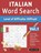 Italian Word Search - Level of Difficulty, Delta Classics - Paperback - 9798349030659