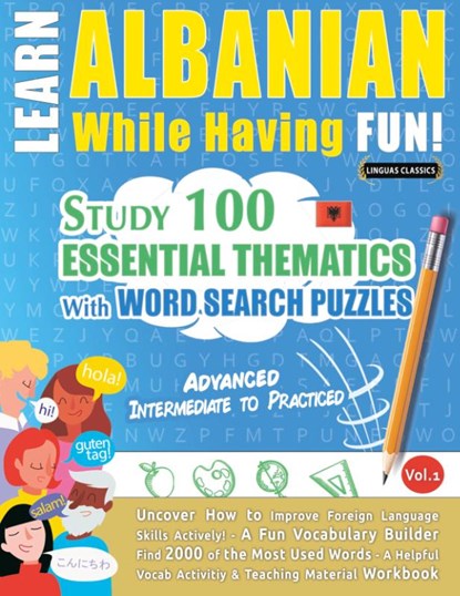 LEARN ALBANIAN WHILE HAVING FUN! - ADVANCED, Linguas Classics - Paperback - 9798349033292