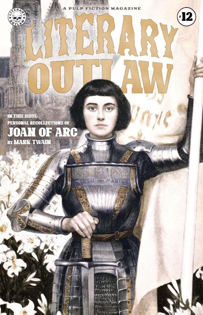 Literary Outlaw #12, Mark Twain ; Kevin G Summers ; Michael Bunker - Paperback - 9798349200694