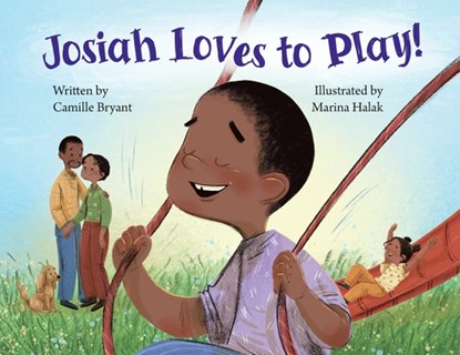 Josiah Loves to Play, Camille Bryant - Paperback - 9798349201523