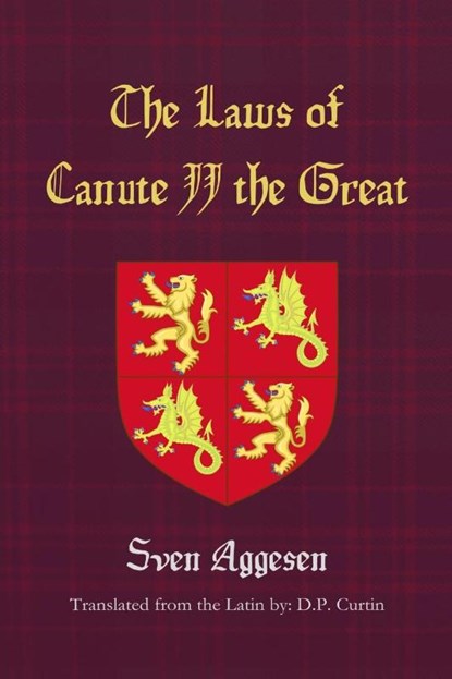 Aggesen, S: Laws of Canute II the Great, Sven Aggesen - Paperback - 9798349216176