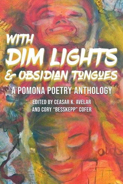 With Dim Lights & Obsidian Tongues, Ceasar K. Avelar ; Cory "Besskepp" Cofer - Paperback - 9798349222429