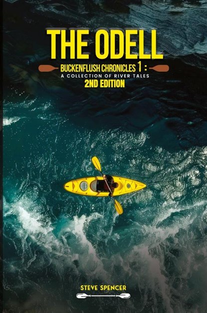 THE ODELL BUCKENFLUSH CHRONICLES 1, Steve Spencer - Paperback - 9798349223631