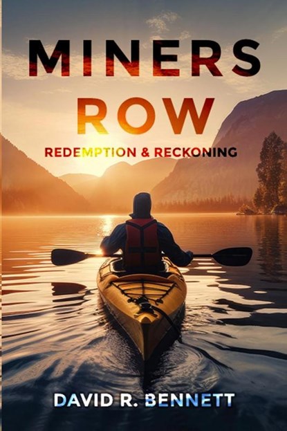 MINERS ROW, David R. Bennett - Paperback - 9798349236815