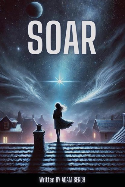 SOAR, Adam Berch - Paperback - 9798349262470