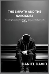 The Empath and the Narcissist - Daniel David - 9798349264504