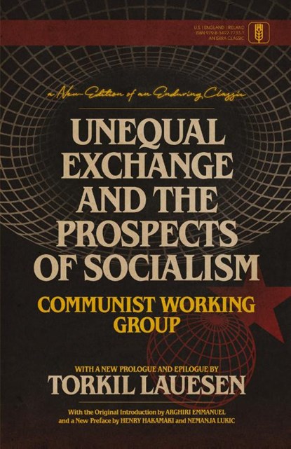 Unequal Exchange and the Prospects of Socialism, Communist Working Group - Paperback - 9798349277337