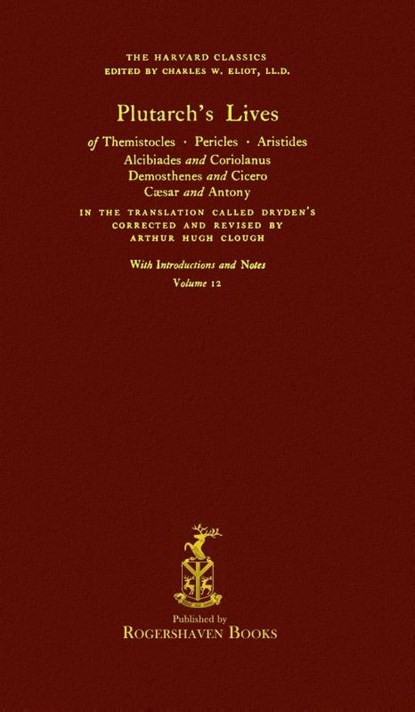 The Harvard Classics, Charles W Eliot - Gebonden - 9798349282027