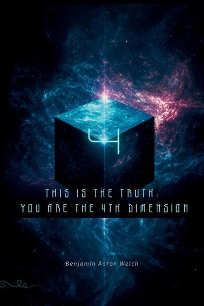 This Is the Truth, Benjamin Aaron Welch - Paperback - 9798349288142