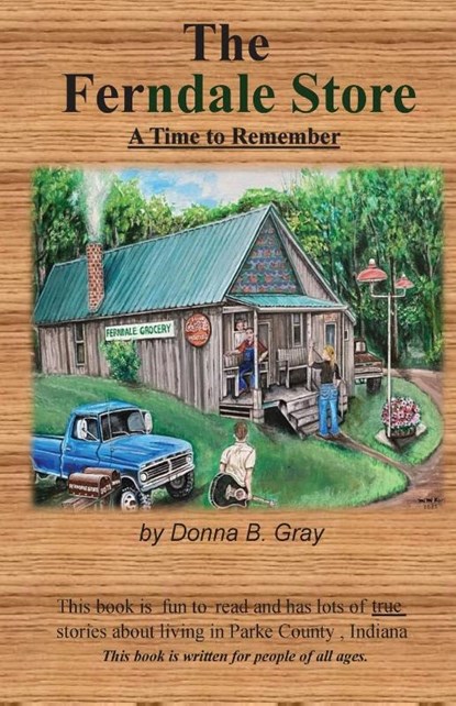 The Ferndale Store, Donna B. Gray - Paperback - 9798349295157