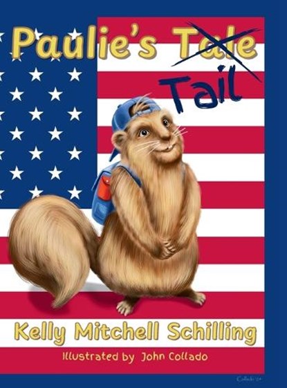 Paulie's~Tale~Tail, Kelly Mitchell Schilling - Gebonden - 9798349299100