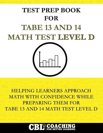 Test Prep Book for TABE 13 and 14 Math Test Level D, Coaching For Better Learning - Paperback - 9798349300264
