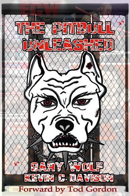 The Pitbull Unleashed, Gary Wolf ; Kevin C Davison - Paperback - 9798349303296
