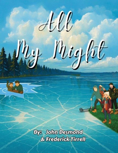 All My Might, John Desmond ; Frederick Tirrell - Paperback - 9798349305559