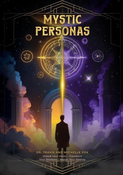 The Mystic Personas, Michelle Fox ; Travis - Paperback - 9798349309052