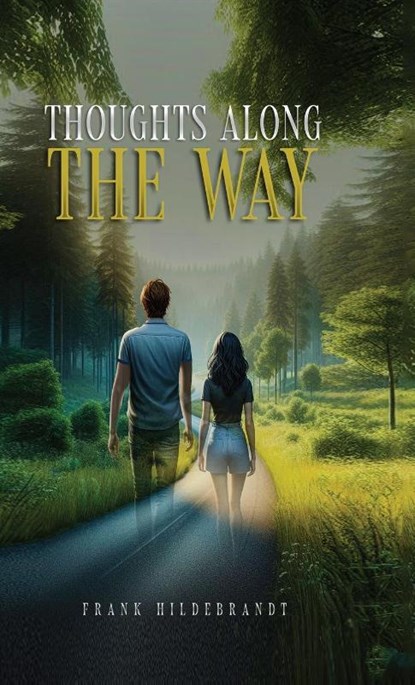 Thoughts Along The Way, Hildebrandt - Gebonden - 9798349312557