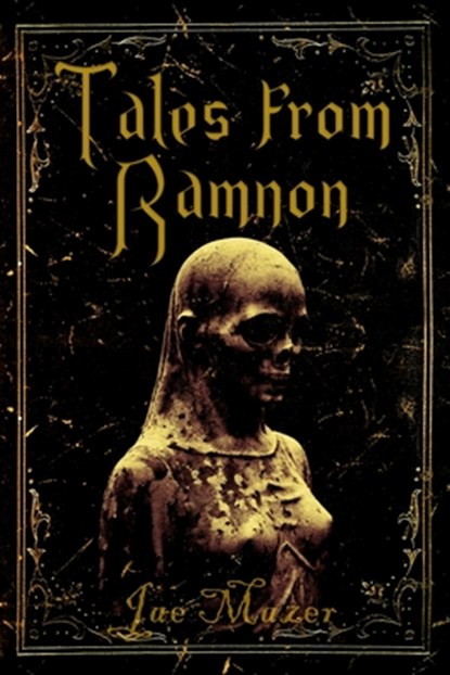 Tales From Ramnon, Jae Mazer - Paperback - 9798349324833