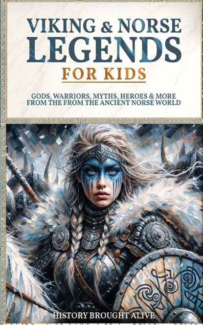 Viking & Norse Legends For Kids, History Brought Alive - Paperback - 9798349326172