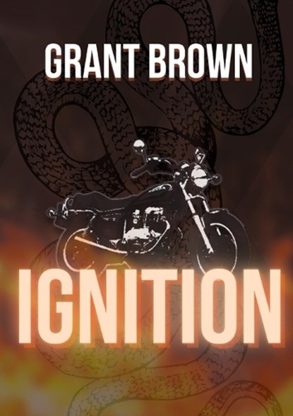 Ignition, Grant Brown - Paperback - 9798349326721