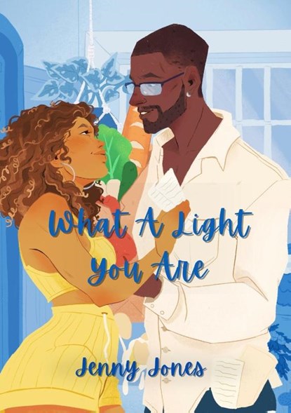 What A Light You Are, Jenny Jones - Paperback - 9798349326899