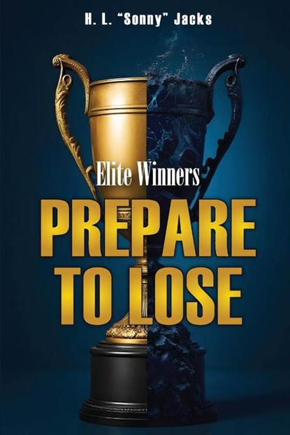 Elite Winners, H. L. "Sonny" Jacks - Paperback - 9798349331541