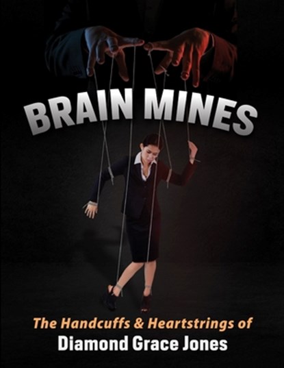 Brain Mines, Diamond Grace Jones - Paperback - 9798349361968