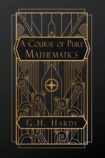 A Course of Pure Mathematics, G. H. Hardy - Paperback - 9798349364037